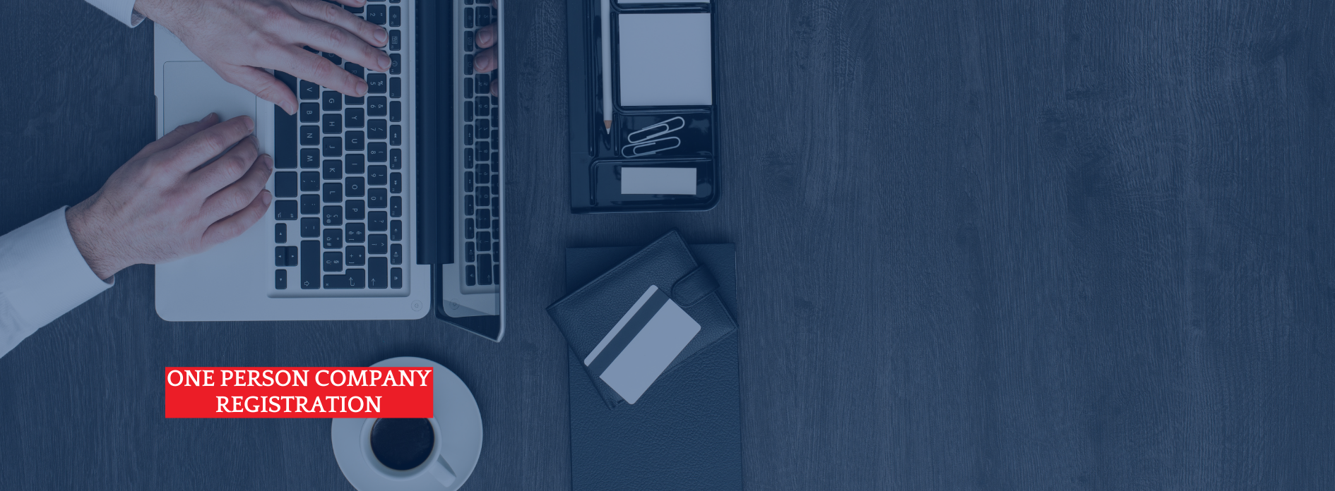 One Person Company Registration in Bangalore, online OPC registration in Bangalore